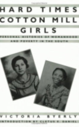 Hard Times Cotton Mill Girls