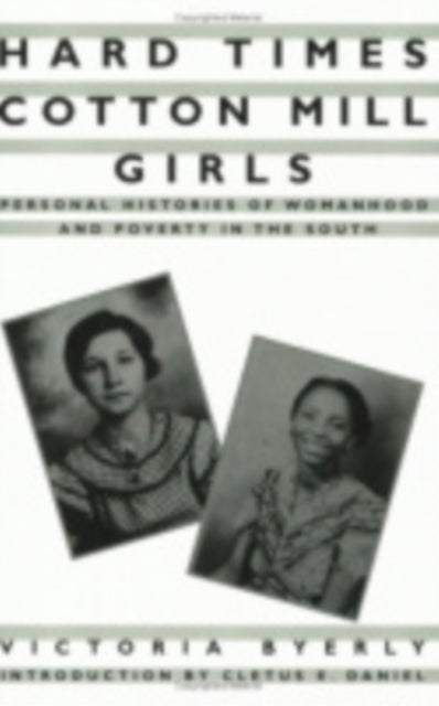 Hard Times Cotton Mill Girls