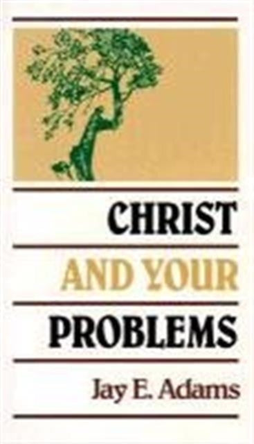 Christ and Your Problems