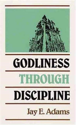 Godliness through Discipline