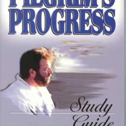 Pilgrim's Progress: Study Guide