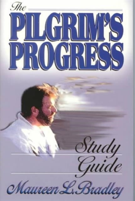 Pilgrim's Progress: Study Guide