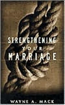 Strengthening Your Marriage