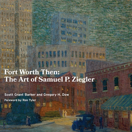 Fort Worth Then