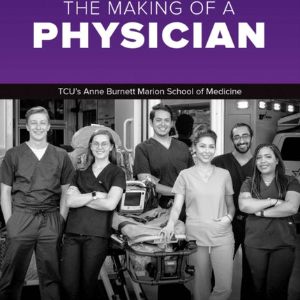 The Making of a Physician