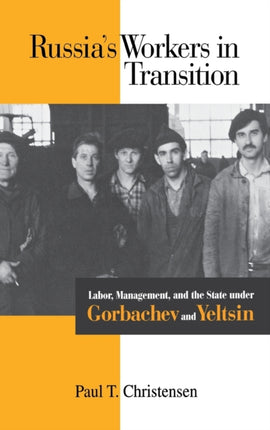 Russias Workers in Transition