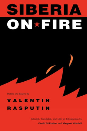 Siberia on Fire  Stories and Essays