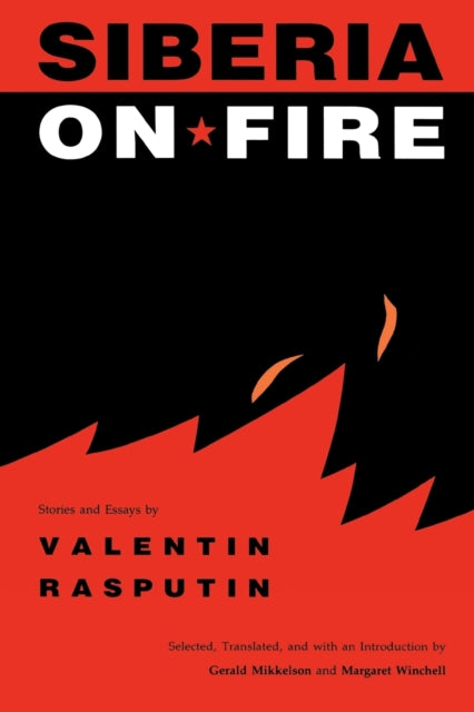 Siberia on Fire  Stories and Essays