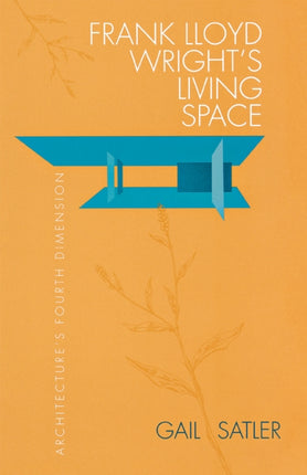 Frank Lloyd Wrights Living Space