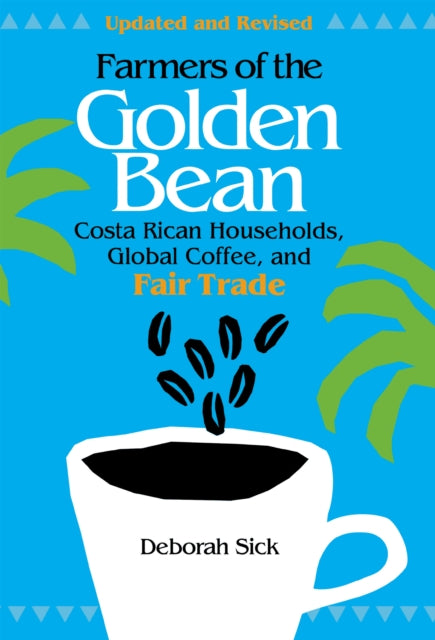Farmers of the Golden Bean