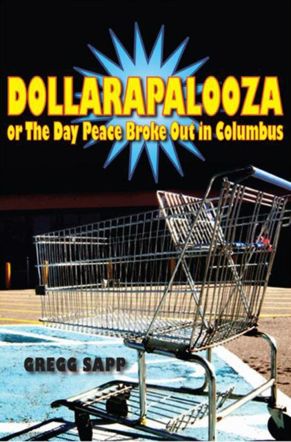 Dollarapalooza or The Day Peace Broke Out in