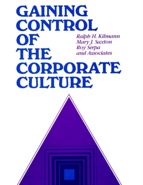 Gaining Control of the Corporate Culture