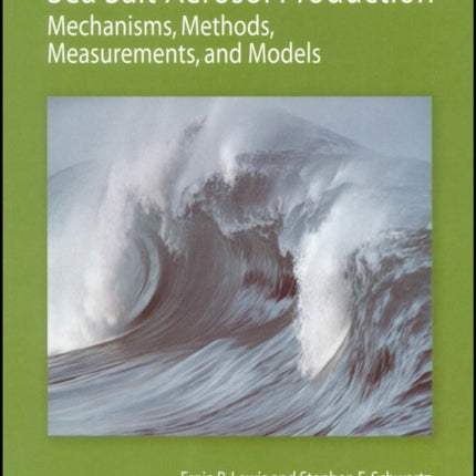 Sea Salt Aerosol Production