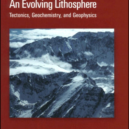 The Rocky Mountain Region An Evolving Lithosphere Tectonics Geochemistry and Geophysics 154 Geophysical Monograph Series