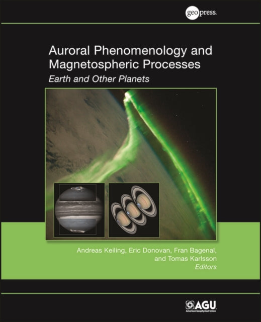 Auroral Phenomenology and Magnetospheric Processes: Earth and Other Planets