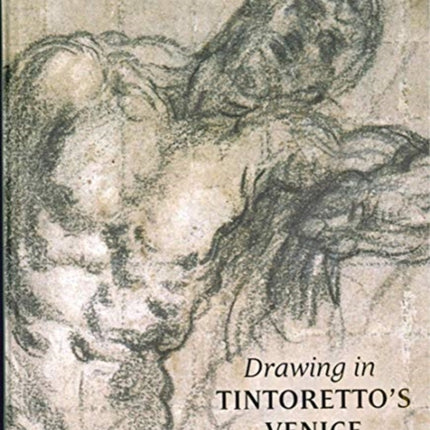 Drawing in Tintoretto's Venice