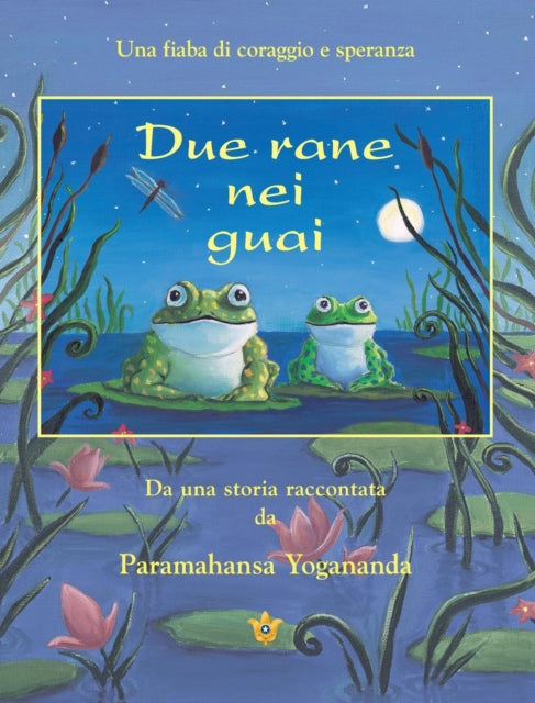 Due Rane Nei Guai 2 Frogs in Trouble  Ital