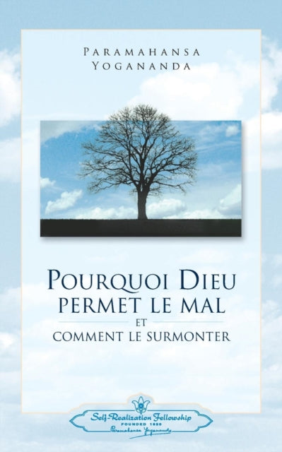 Pourquoi Dieu permet le mal Why God Permits Evil  French
