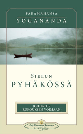 Sielun pyhäkössä