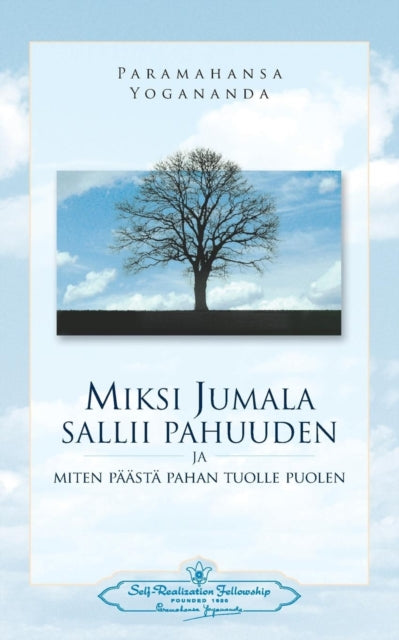 Miksi Jumala sallii pahuuden ja miten pst pahan tuolle puolen  Why God Permits Evil Finnish