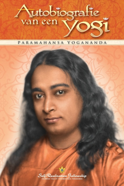 Autobiografie van een yogi Autobiography of a YogiDutch