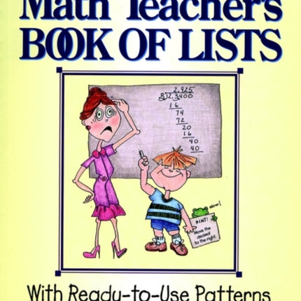 Elementary Math Teachers Book of Lists With