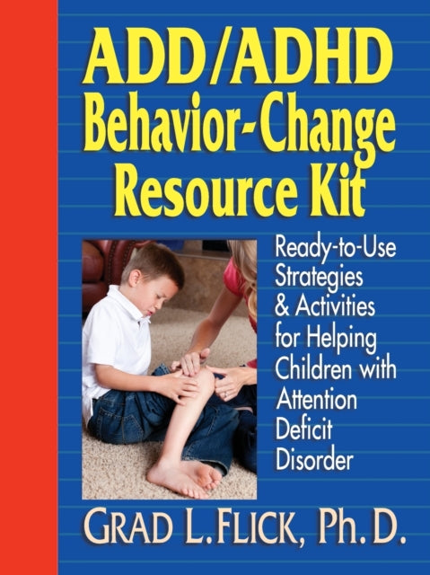 ADD  ADHD BehaviorChange Resource Kit