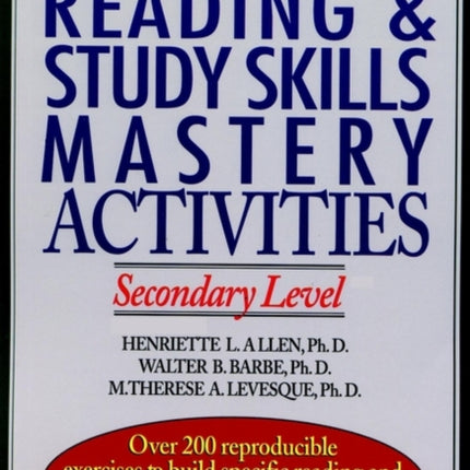 Ready-to-Use Reading & Study Skills Mastery Activities: Secondary Level