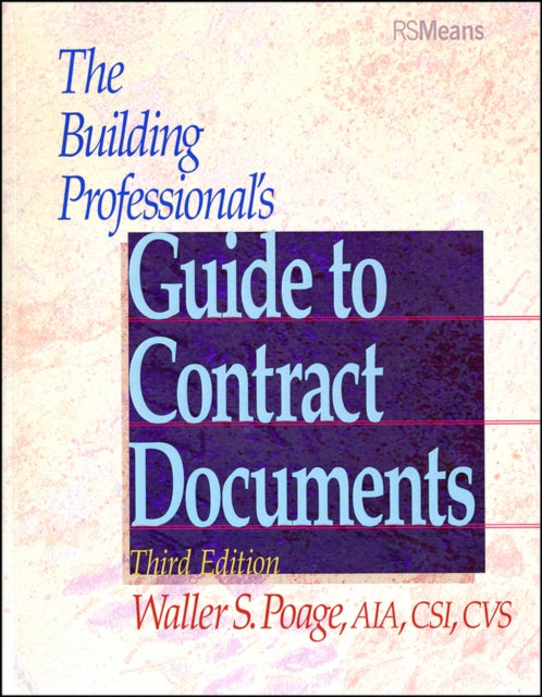 The Building Professional's Guide to Contracting Documents