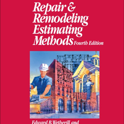 Repair and Remodeling Estimating Methods