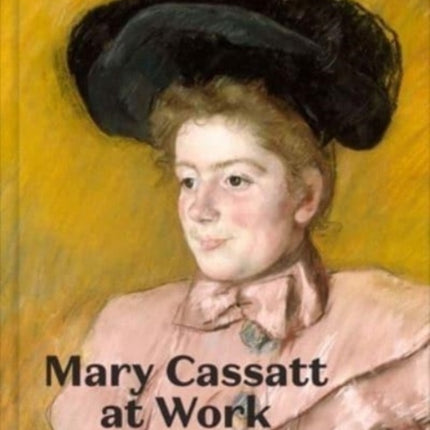 Mary Cassatt at Work