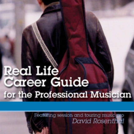 Real Life Career Guide for the Professional Musician Berklee Workshop Series DVD