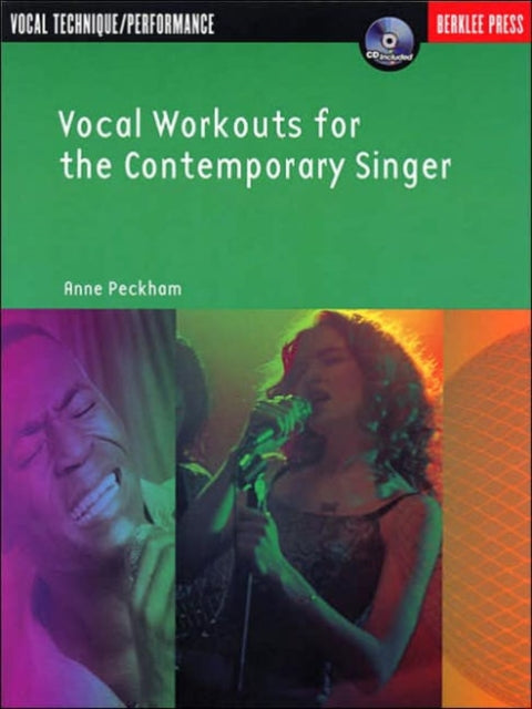 Vocal Workouts for the Contemporary Singer: Anne Peckham: