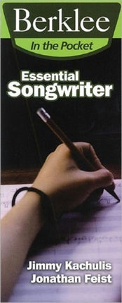 Essential Songwriter Craft Great Songs  Become a Better Songwriter Berklee in the Pocket