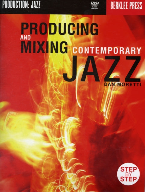 Producing and Mixing Contemporary Jazz With DVD Book  DVD