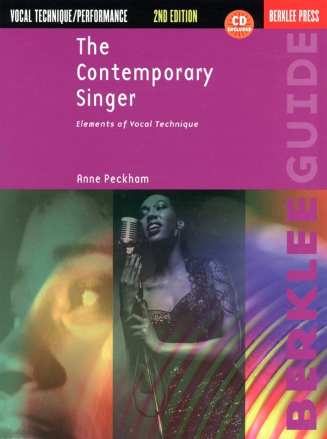 The Contemporary Singer - 2nd Edition: Elements of Vocal Technique