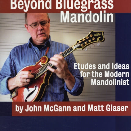 Mcgann  Glaser Beyond Bluegrass Mandolin Berklee BkCd Book  CD