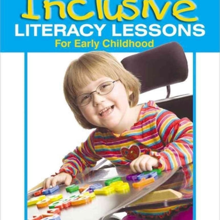 Inclusive Literacy Lessons for Early Childhood