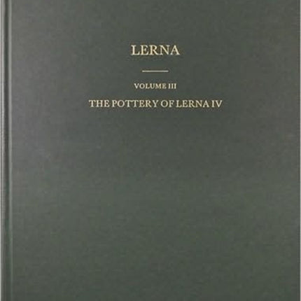 The Pottery of Lerna IV