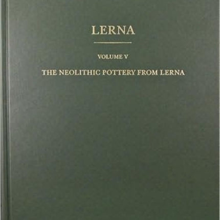 The Neolithic Pottery from Lerna