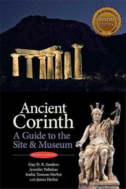 Ancient Corinth: Site Guide (7th ed.)