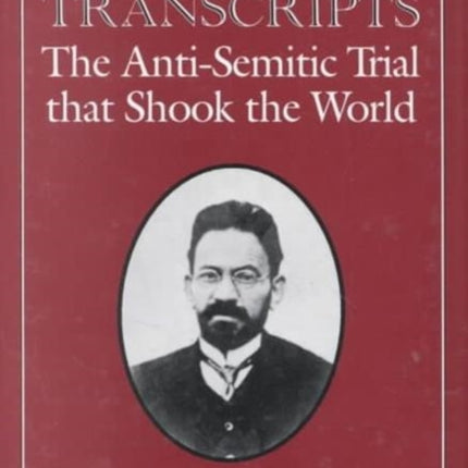 The Beilis Transcripts The AntiSemitic Trial That