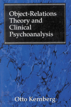 Object Relations Theory and Clinical
