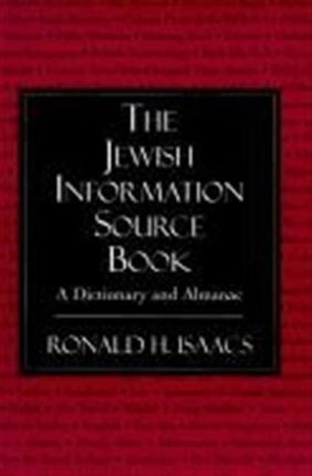 The Jewish Information Source Book: A Dictionary and Almanac