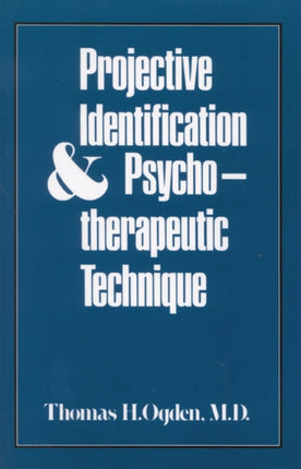 Projective Identification and Psychotherapeutic