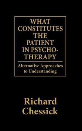 What Constitutes the Patient In PsychoTherapy