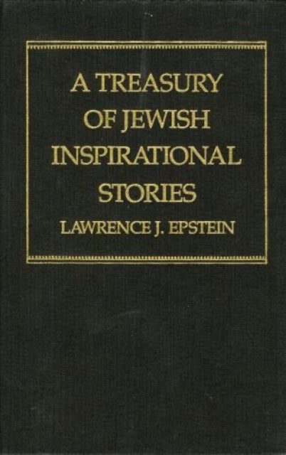 A Treasury of Jewish Inspirational Stories