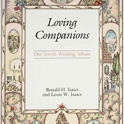 Loving Companions: Memories of Our Wedding