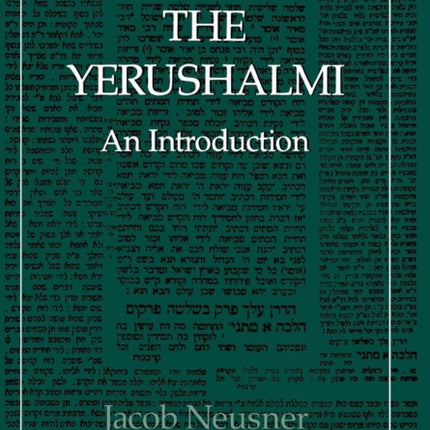 The YerushalmiThe Talmud of the Land of Israel