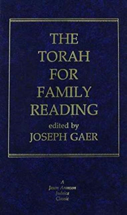 The Torah for Family Reading: The Five Books of Moses, the Prophets, the Writings